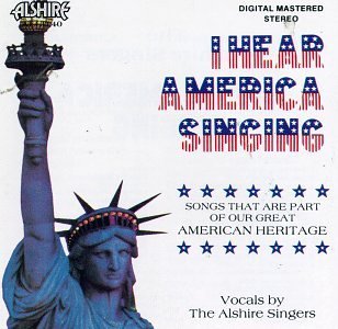 Alshire Singers/I Hear America Singing