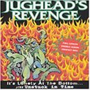 Jughead's Revenge It's Lonely At The Bottom Unst It's Lonely At The Bottom Unst 