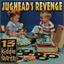 Jughead's Revenge/13 Kiddie Favorites@13 Kiddie Favorites