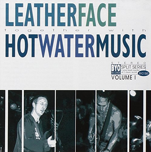 Hot Water Music/Leatherface/Vol. 1-Byo Split Series@Vol. 1-Byo Split Series