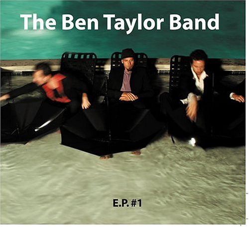 Ben Band Taylor/E.P. #1