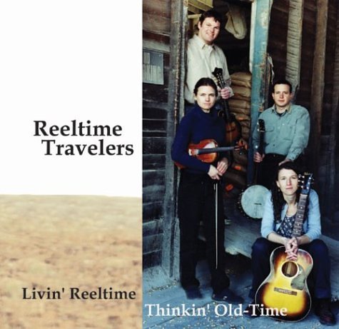Realtime Travelers/Livin' Reeltime Thinkin'Old-Ti