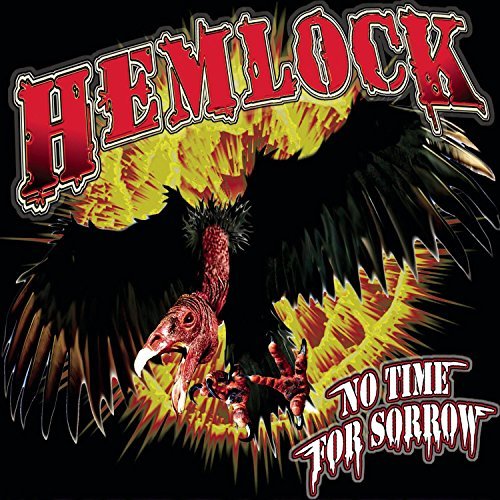 Hemlock/No Time For Sorrow