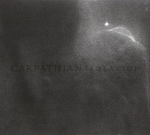Carpathian/Isolation