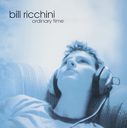 Bill Ricchini/Ordinary Time