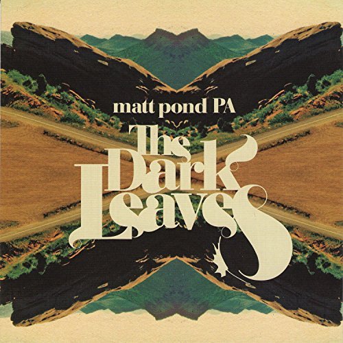 Matt Pond Pa/Dark Leaves