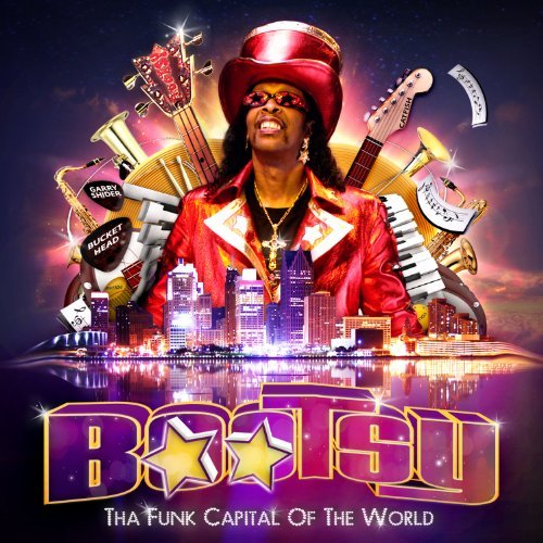 Bootsy Collins/Tha Funk Capitol Of The World