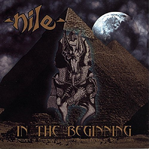 Nile/In The Begining