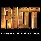 Carman/R.I.O.T. (Righteous Invasion Of Truth)