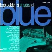 Bob Belden's Shades Of Blue/Bob Belden's Shades Of Blue