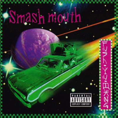 Smash Mouth/Fush Yu Mang