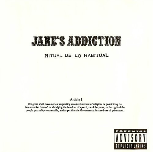 Jane's Addiction/Ritual De Lo Habitual
