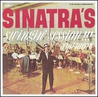 Frank Sinatra/Swingin' Session!!! And More