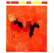 Getz/Byrd/Jazz Samba