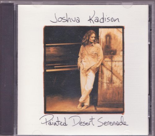 Joshua Kadison/Painted Desert Serenade