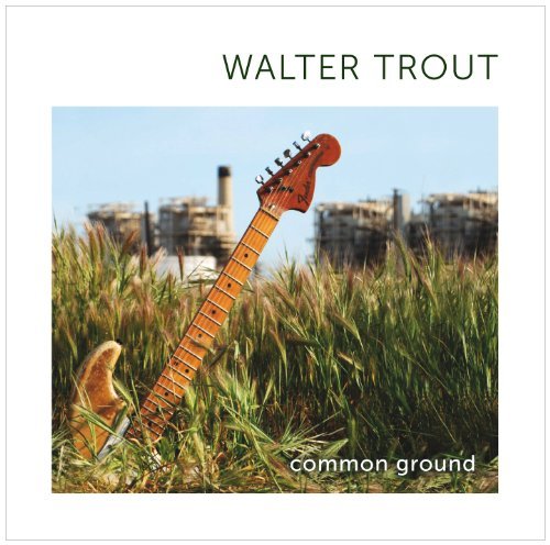 Walter Trout/Common Ground@Common Ground