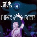 D.I. Live At A Dive 