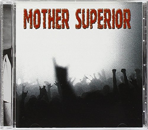 Mother Superior/Mother Superior