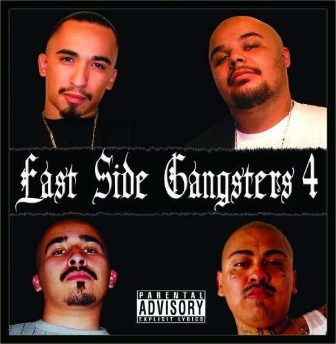 Lil' Blacky & Lil' Sicko Present Eastside Gangsters 4 Explicit Version 