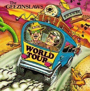 Geezinslaws/World Tour