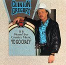 Gregory Clinton If It Weren't For Country Musi 