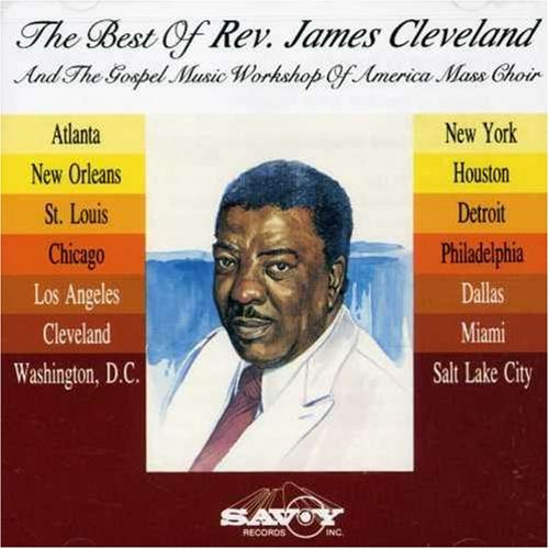 Rev. James Cleveland/Best Of Rev. James Cleveland