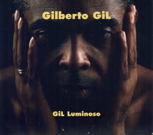 Gilberto Gil/Gil Luminoso