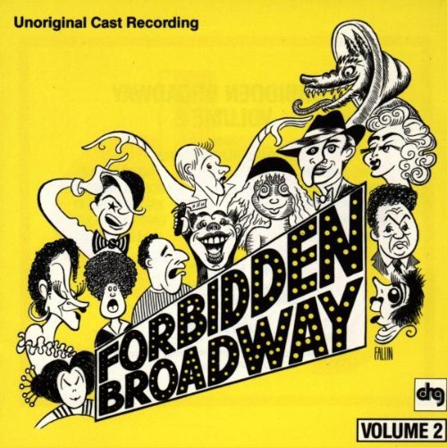 Forbidden Broadway/Forbidden Broadway-Vol 2