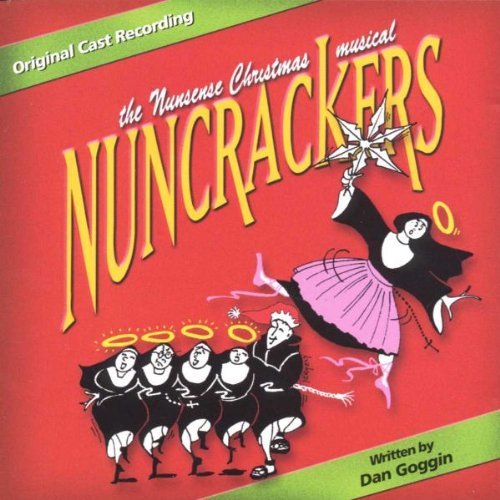 Nuncrackers/Cast Album