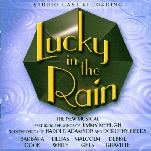 Cast Recording/Lucky In The Rain