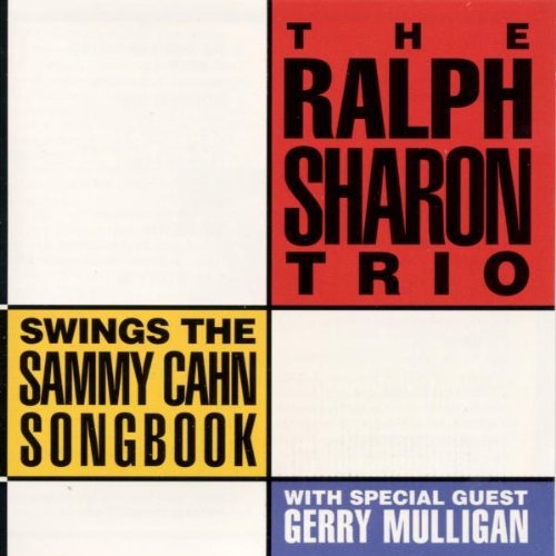 Ralph Trio Sharon/Swings The Sammy Cahn Songbook