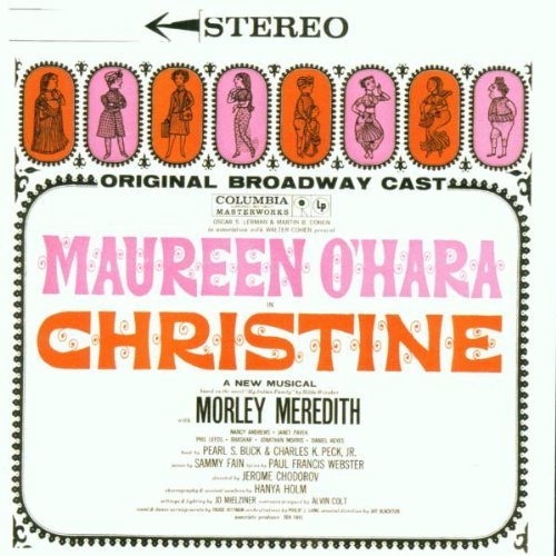 Christine Original Broadway Cast Feat. Maureen O'hara 