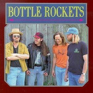 Bottle Rockets/Bottle Rockets