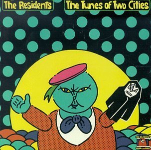 Residents/Tunes Of Two Cities