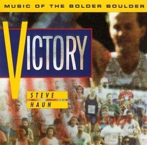 Steve Haun/Victory-Music Of Bolder Boulde