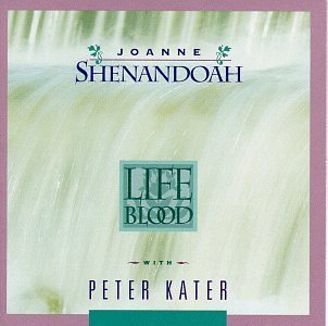 Joanne Shenandoah/Lifeblood@Feat. Peter Kater