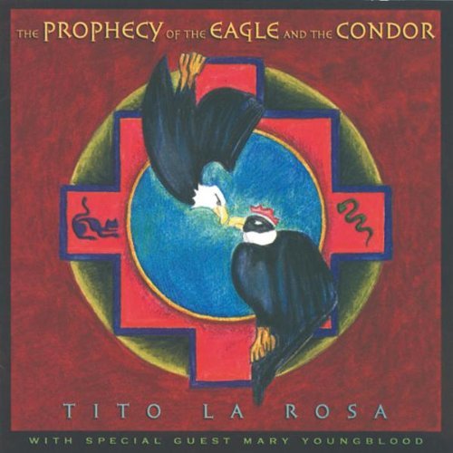 Tito Larosa/Prophecy Of The Eagle & The Co