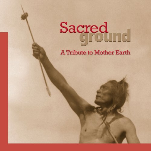 Sacred Ground-Tribute To Mothe/Sacred Ground-Tribute To Mothe