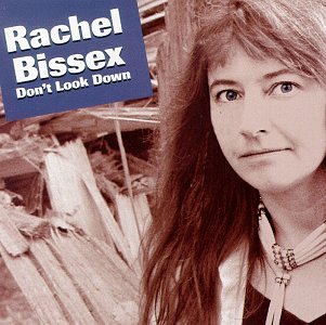 Rachel Bissex/Don'T Look Down