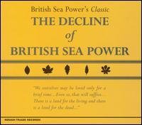 British Sea Power/Decline Of British