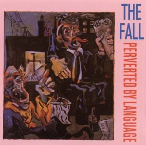 Fall/Perverted By Language