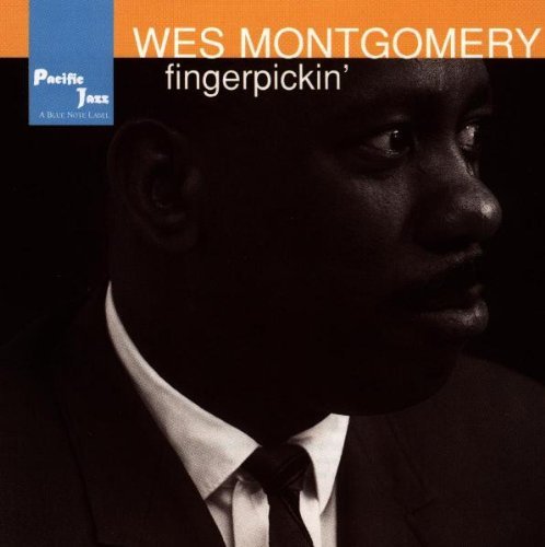 Wes Montgomery/Fingerpickin'