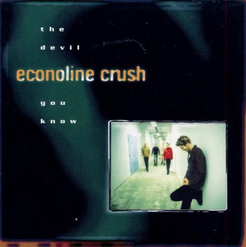 Econoline Crush/Devil You Know@Import-Can