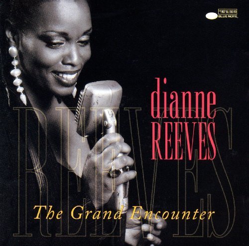 Dianne Reeves/Grand Encounter