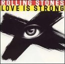 Rolling Stones/Love Is Strong