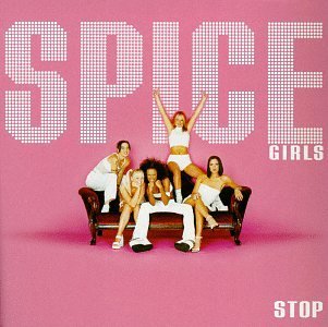 Spice Girls/Stop