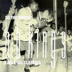 B.B. King/Early 50's Classics