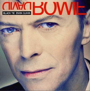 David Bowie/Black Tie White Noise