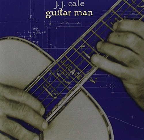 J.J. Cale/Guitar Man