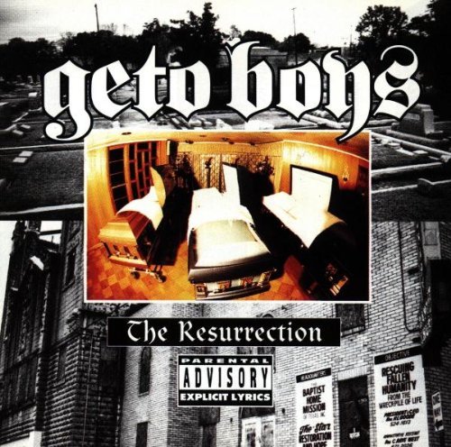 Geto Boys/Resurrection@Explicit Version